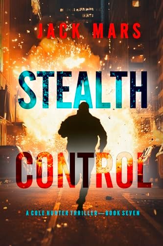 Book cover for "Stealth Control" by Jack Mars