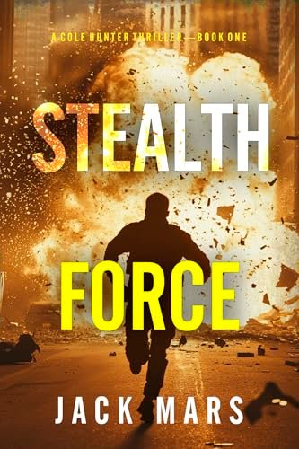 Book cover for "Stealth Force" by Jack Mars