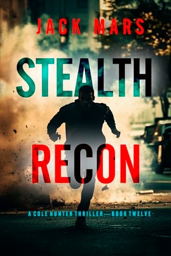 Book cover for "Stealth Recon" by Jack Mars