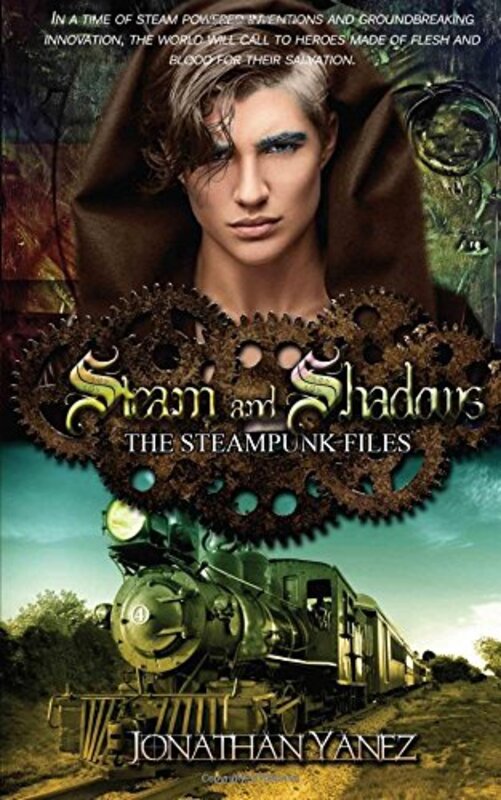 Book cover for "Steam and Shadows" by Jonathan Yanez