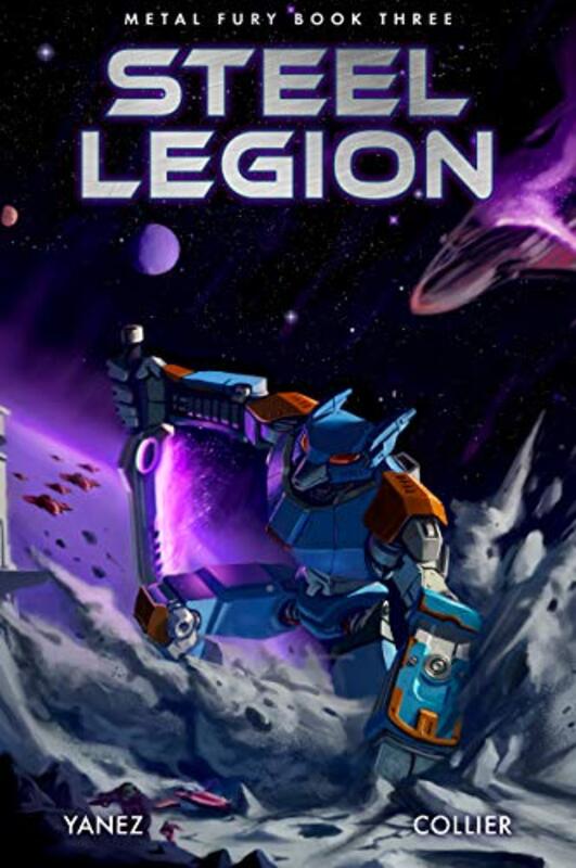 Book cover for "Steel Legion" by Jonathan Yanez