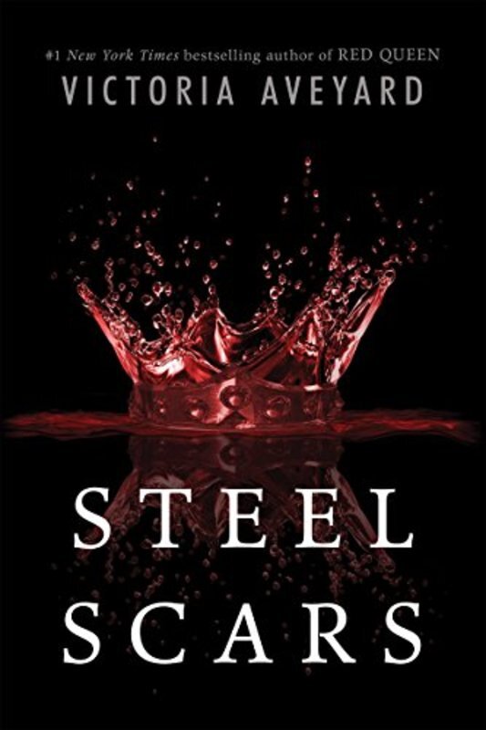 Book cover for "Steel Scars" by Victoria Aveyard