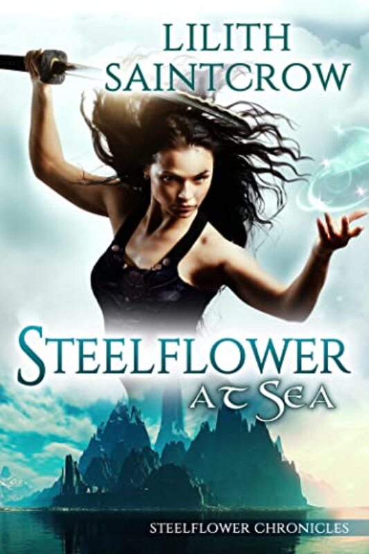 Book cover for "Steelflower at Sea" by Lilith Saintcrow