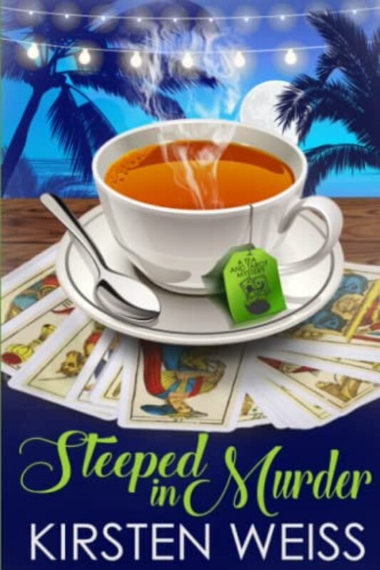 Book cover for "Steeped in Murder" by Kirsten Weiss