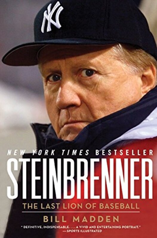 Book cover for "Steinbrenner" by Bill Madden