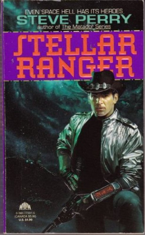 Book cover for "Stellar Ranger" by Steve Perry