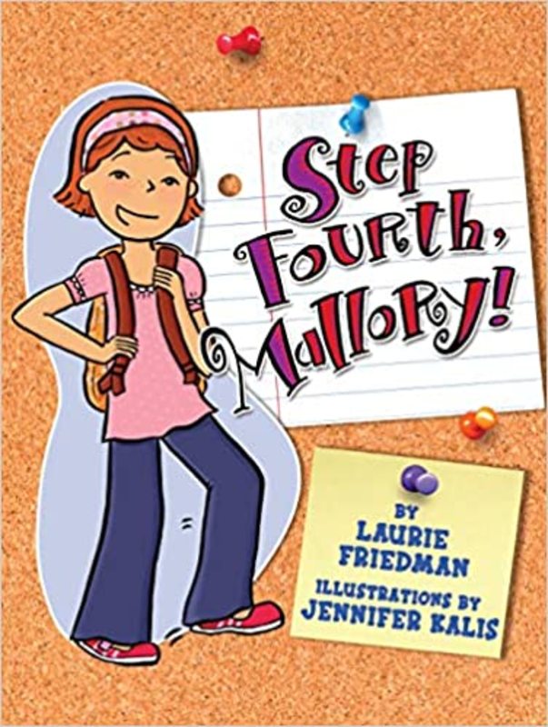 Book cover for "Step Fourth, Mallory!" by Laurie Friedman