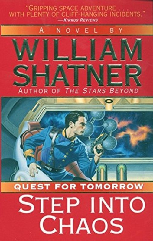 Book cover for "Step Into Chaos" by William Shatner
