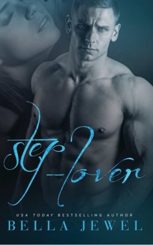 Book cover for "Step-Lover" by Bella Jewel