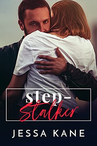 Book cover for "Step Stalker" by Jessa Kane