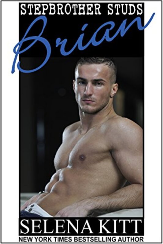 Book cover for "Stepbrother Studs: Brian" by Selena Kitt