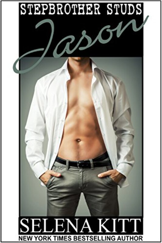 Book cover for "Stepbrother Studs: Jason" by Selena Kitt