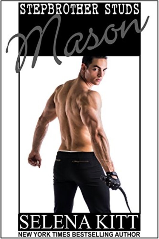 Book cover for "Stepbrother Studs: Mason" by Selena Kitt