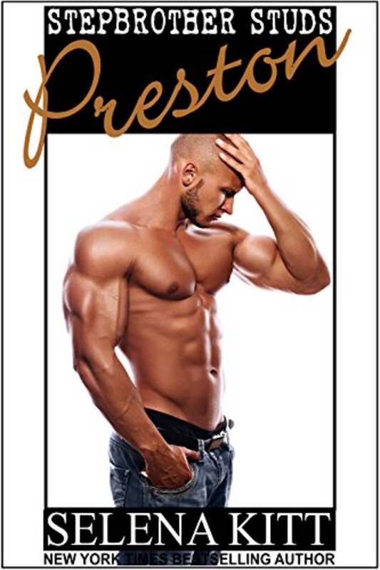 Book cover for "Stepbrother Studs: Preston" by Selena Kitt