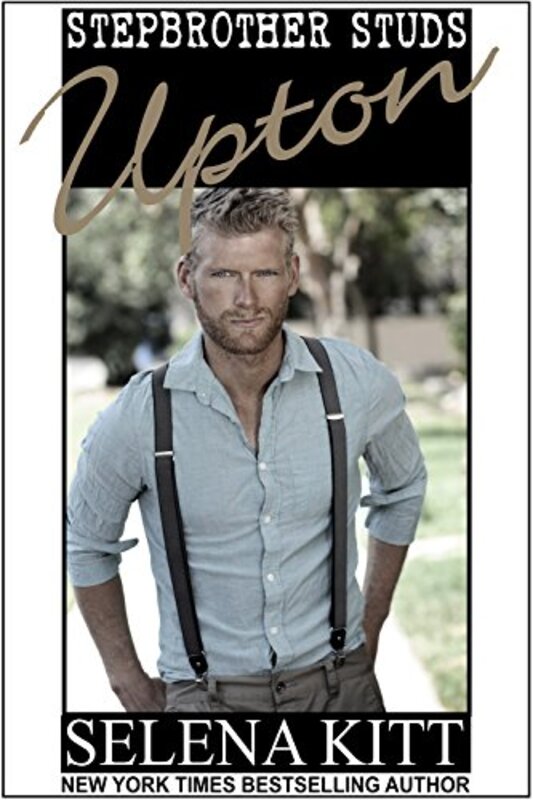 Book cover for "Stepbrother Studs: Upton" by Selena Kitt