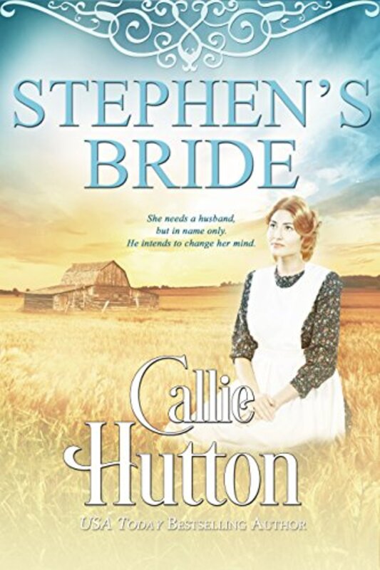 Book cover for "Stephen's Bride" by Callie Hutton