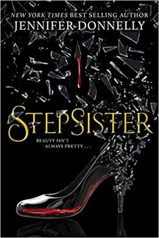 Book cover for "Stepsister" by Jennifer Donnelly
