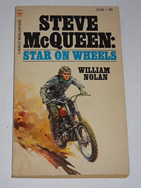 Book cover for "Steve McQueen: Star on Wheels" by William Nolan