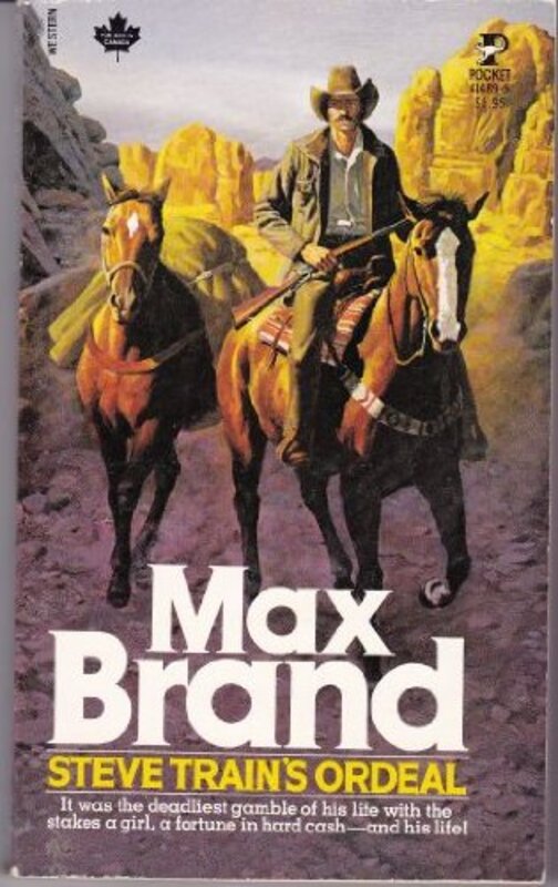 Book cover for "Steve Train's Ordeal" by Max Brand
