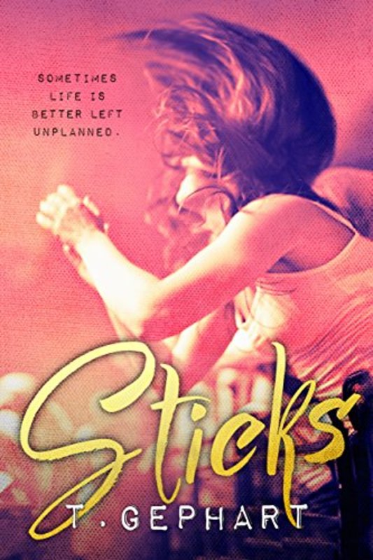 Book cover for "Sticks" by T Gephart