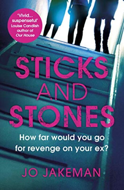 Book cover for "Sticks and Stones" by Jo Jakeman