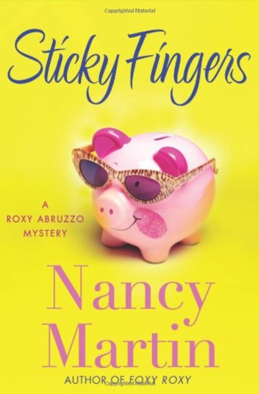 Book cover for "Sticky Fingers" by Nancy Martin