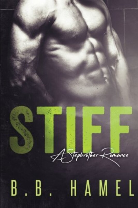 Book cover for "Stiff" by BB Hamel
