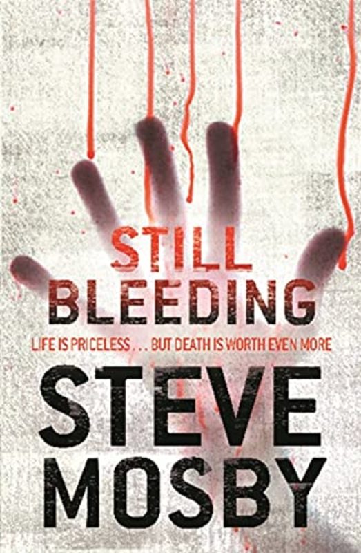 Book cover for "Still Bleeding" by Steve Mosby