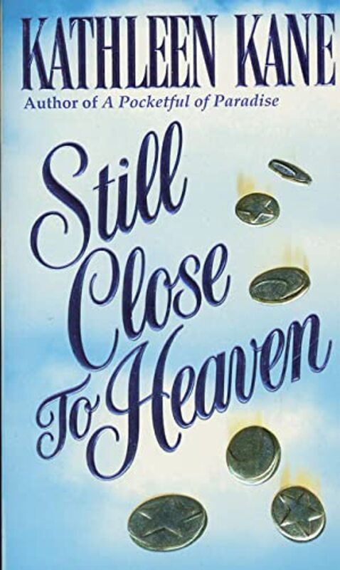 Book cover for "Still Close to Heaven" by Maureen Child