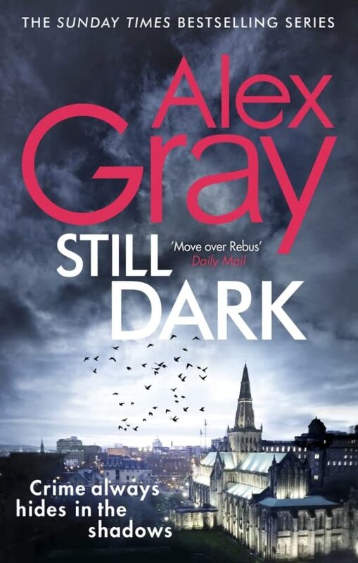 Book cover for "Still Dark" by Alex Gray