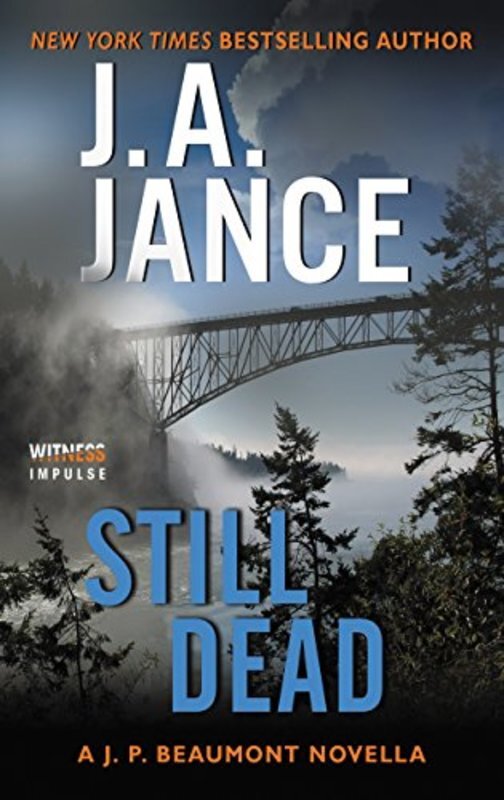 Book cover for "Still Dead" by J. A. Jance