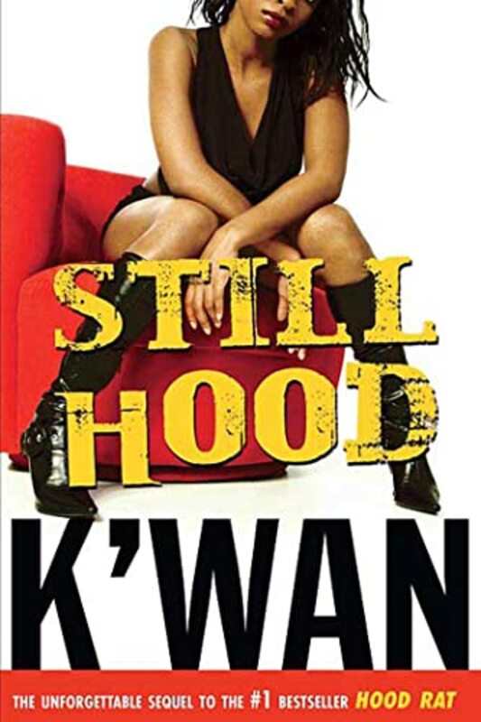 Book cover for "Still Hood" by K'wan Foye