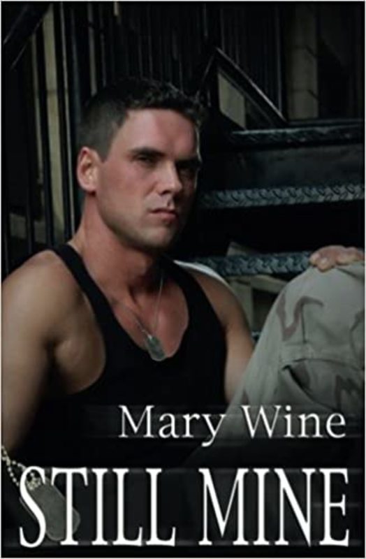 Book cover for "Still Mine" by Mary Wine