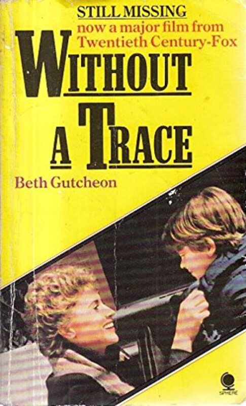 Book cover for "Still Missing/Without a Trace" by Beth Gutcheon