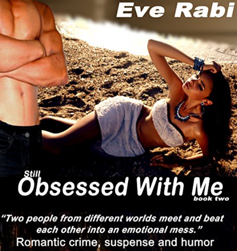 Book cover for "Still Obsessed With Me" by Eve Rabi