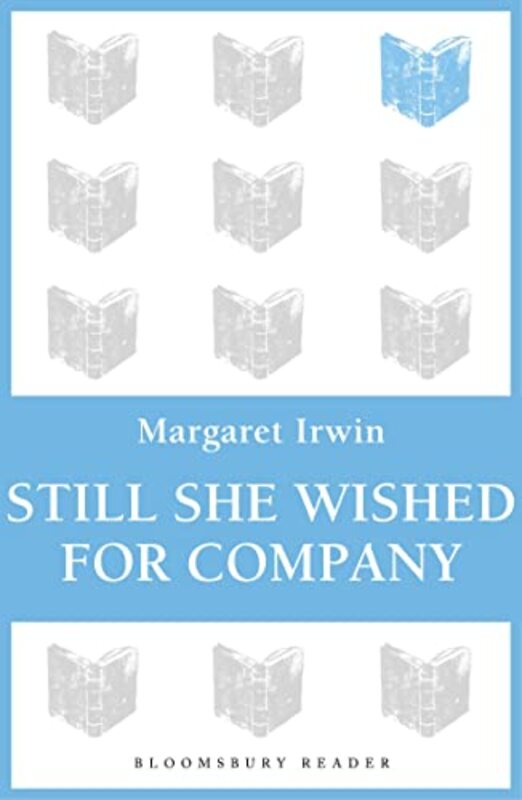 Book cover for "Still She Wished for Company" by Margaret Irwin