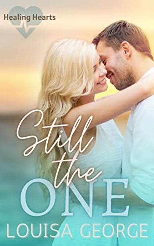 Book cover for "Still The One" by Louisa George