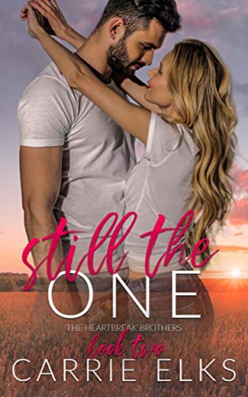 Book cover for "Still The One" by Carrie Elks