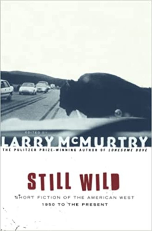 Book cover for "Still Wild" by Larry McMurtry
