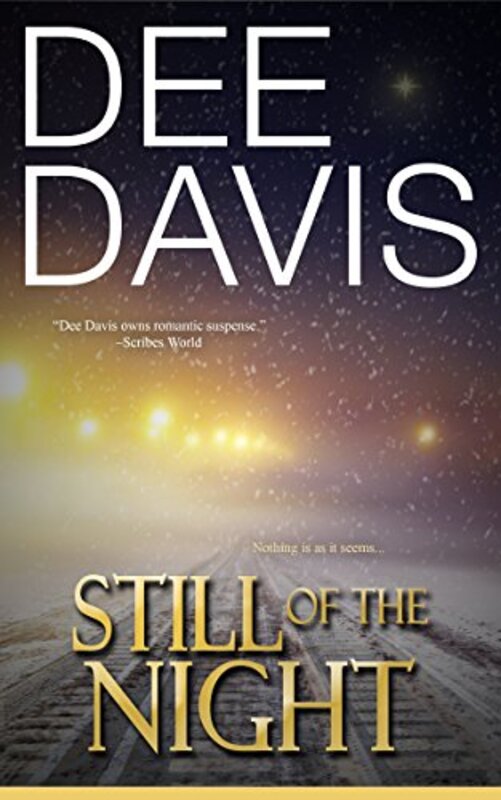 Book cover for "Still of the Night" by Dee Davis