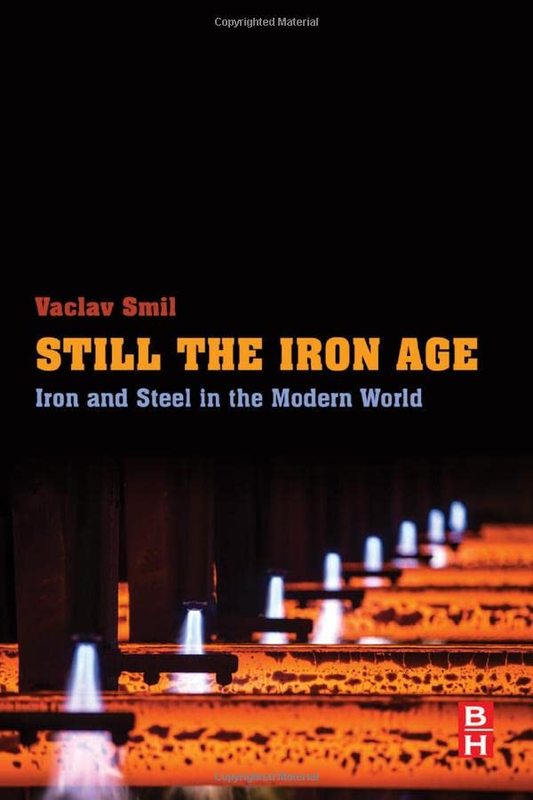Book cover for "Still the Iron Age" by Vaclav Smil