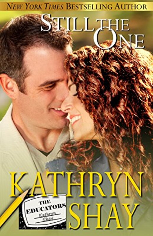 Book cover for "Still the One" by Kathryn Shay