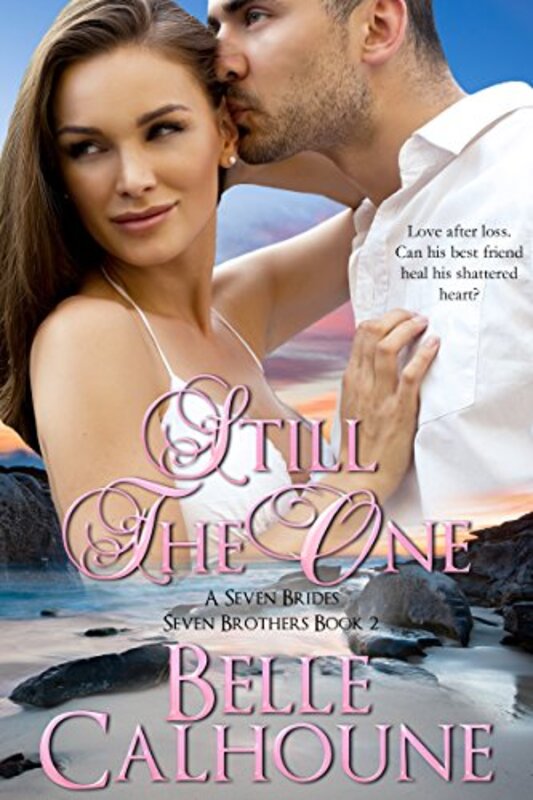 Book cover for "Still the One" by Belle Calhoune