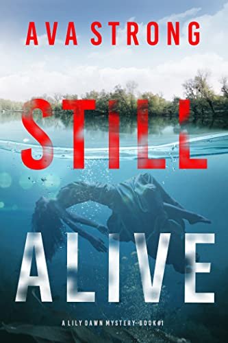 Book cover for "Still Alive" by Ava Strong