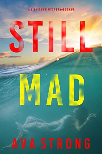 Book cover for "Still Mad" by Ava Strong