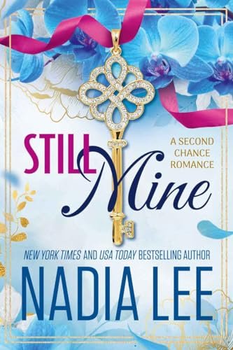 Book cover for "Still Mine" by Nadia Lee