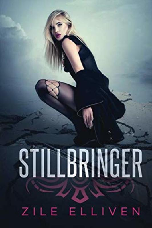 Book cover for "Stillbringer" by Zile Elliven