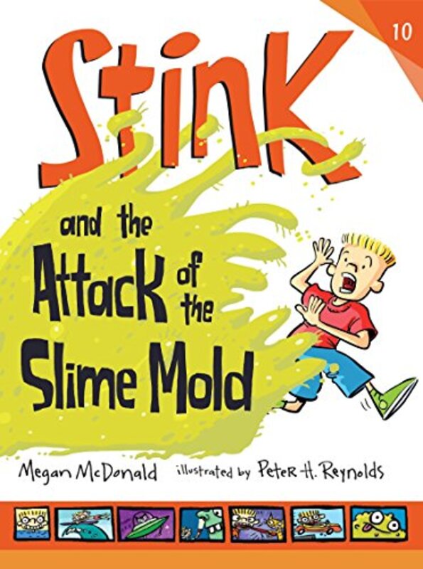 Book cover for "Stink and the Attack of the Slime Mold" by Megan McDonald