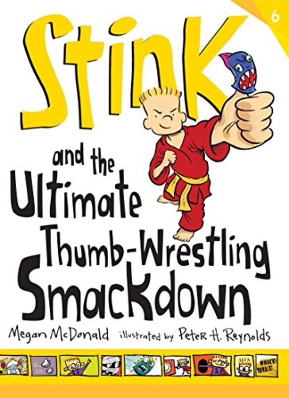 Book cover for "Stink and the Ultimate Thumb-Wrestling Smackdown" by Megan McDonald