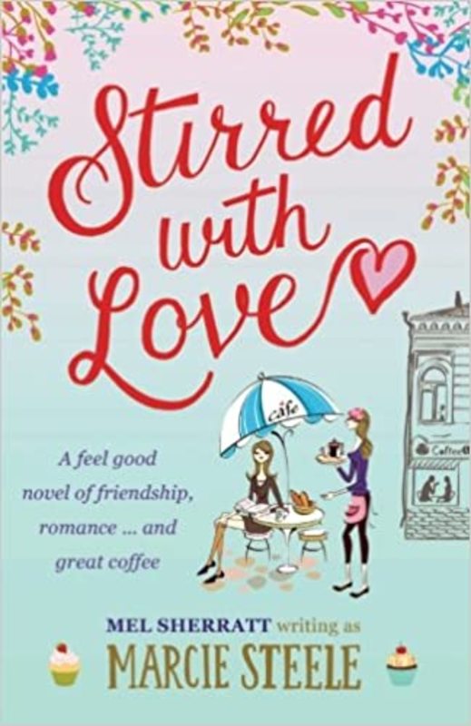 Book cover for "Stirred with Love" by Mel Sherratt